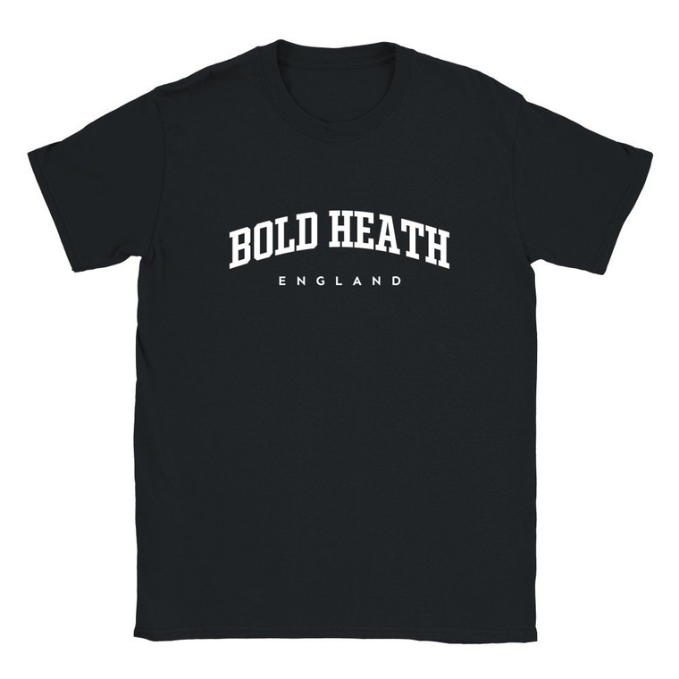 Bold Heath T Shirt which features white text centered on the chest which says the Village name Bold Heath in varsity style arched writing with England printed underneath.