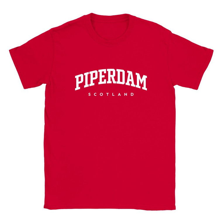 Piperdam T Shirt which features white text centered on the chest which says the Village name Piperdam in varsity style arched writing with Scotland printed underneath.