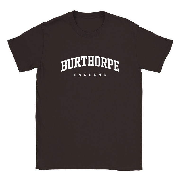 Burthorpe T Shirt which features white text centered on the chest which says the Village name Burthorpe in varsity style arched writing with England printed underneath.