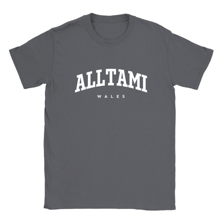 Alltami T Shirt which features white text centered on the chest which says the Village name Alltami in varsity style arched writing with Wales printed underneath.