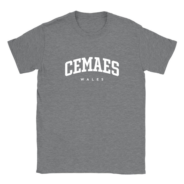 Cemaes T Shirt which features white text centered on the chest which says the Village name Cemaes in varsity style arched writing with Wales printed underneath.