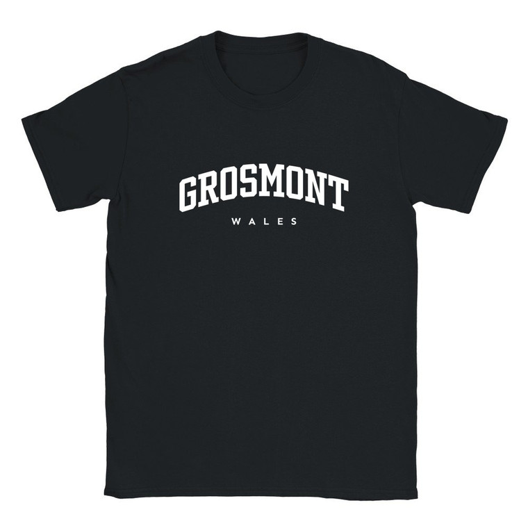 Grosmont T Shirt which features white text centered on the chest which says the Village name Grosmont in varsity style arched writing with Wales printed underneath.