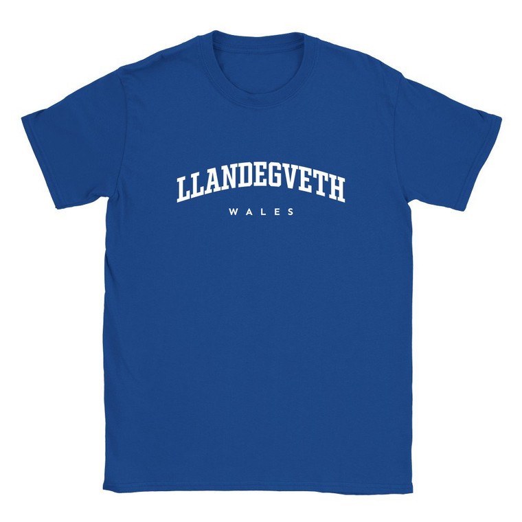 Llandegveth T Shirt which features white text centered on the chest which says the Village name Llandegveth in varsity style arched writing with Wales printed underneath.