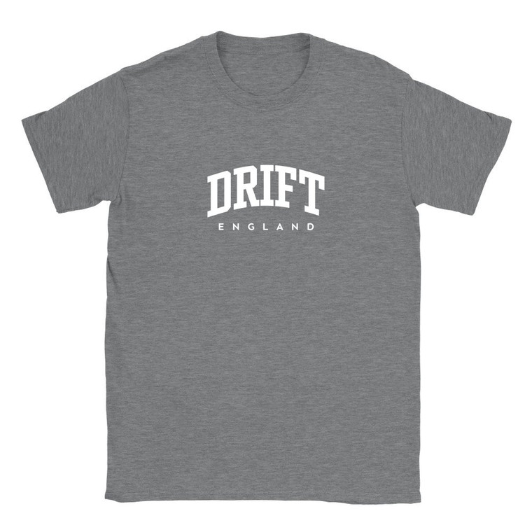 Drift T Shirt which features white text centered on the chest which says the Village name Drift in varsity style arched writing with England printed underneath.