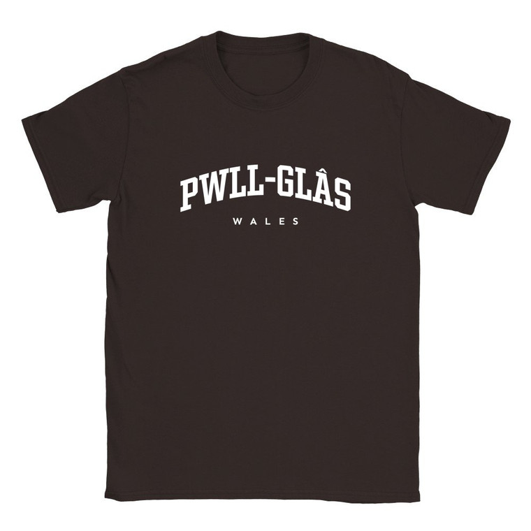 Pwll-glâs T Shirt which features white text centered on the chest which says the Village name Pwll-glâs in varsity style arched writing with Wales printed underneath. Pwll-glâs T Shirt which features white text centered on the chest which says the Village name Pwll-glâs in varsity style arched writing with Wales printed underneath.
