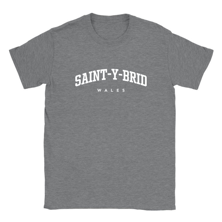 Saint-y-brid T Shirt which features white text centered on the chest which says the Village name Saint-y-brid in varsity style arched writing with Wales printed underneath.