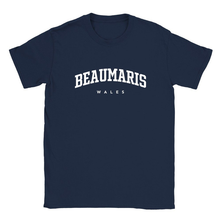 Beaumaris T Shirt which features white text centered on the chest which says the Town name Beaumaris in varsity style arched writing with Wales printed underneath.