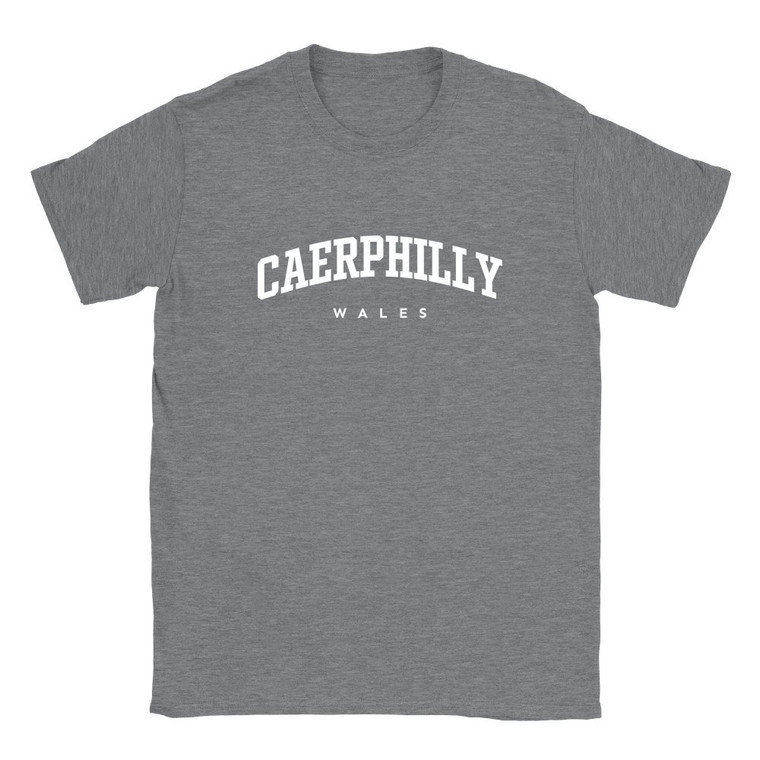 Caerphilly T Shirt which features white text centered on the chest which says the Town name Caerphilly in varsity style arched writing with Wales printed underneath.
