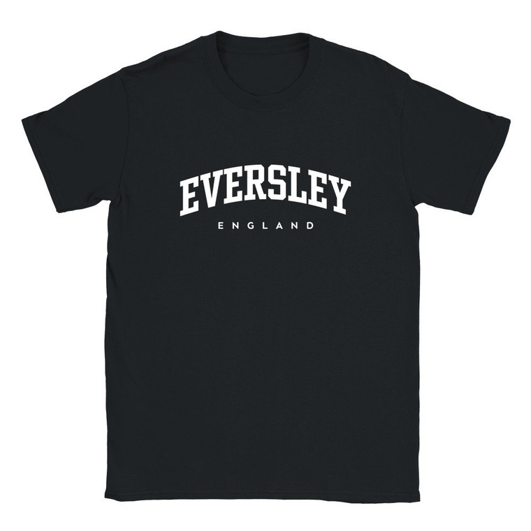 Eversley T Shirt which features white text centered on the chest which says the Village name Eversley in varsity style arched writing with England printed underneath.