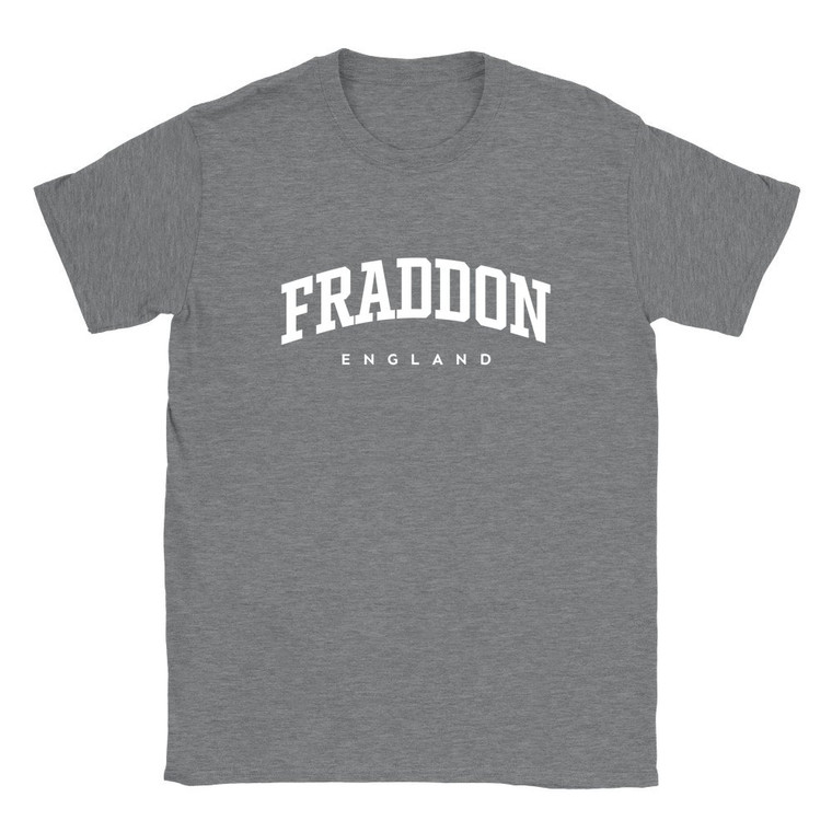 Fraddon T Shirt which features white text centered on the chest which says the Village name Fraddon in varsity style arched writing with England printed underneath.