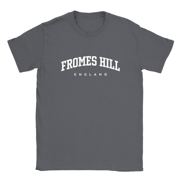 Fromes Hill T Shirt which features white text centered on the chest which says the Village name Fromes Hill in varsity style arched writing with England printed underneath.