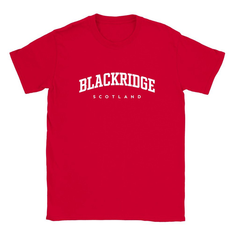 Blackridge T Shirt which features white text centered on the chest which says the Village name Blackridge in varsity style arched writing with Scotland printed underneath.