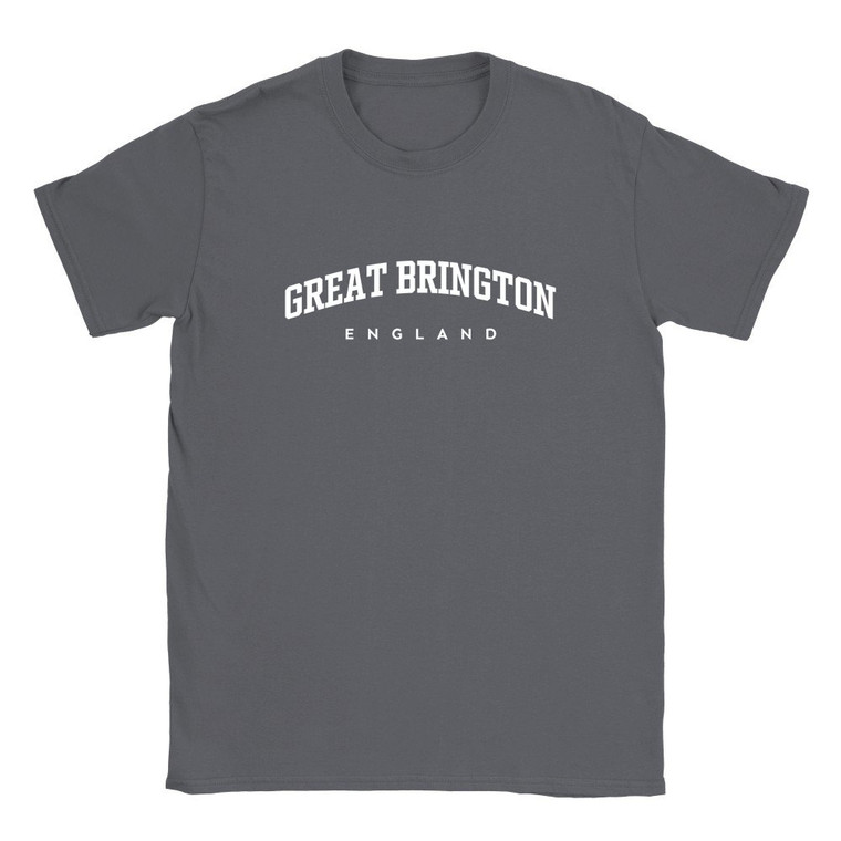 Great Brington T Shirt which features white text centered on the chest which says the Village name Great Brington in varsity style arched writing with England printed underneath.