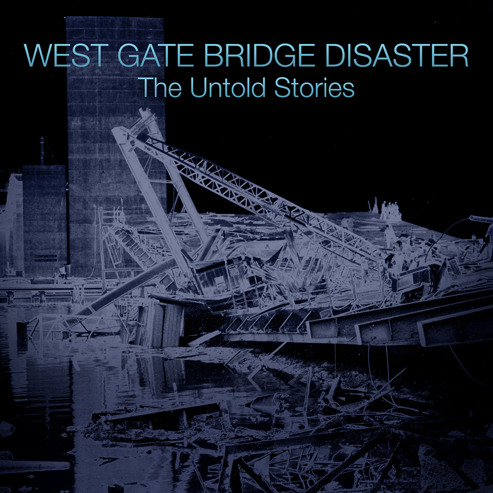 West Gate Bridge Disaster: The Untold Stories (7-Day Rental)