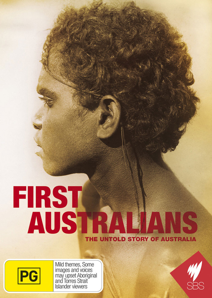 First Australians: The Untold Story of Australia