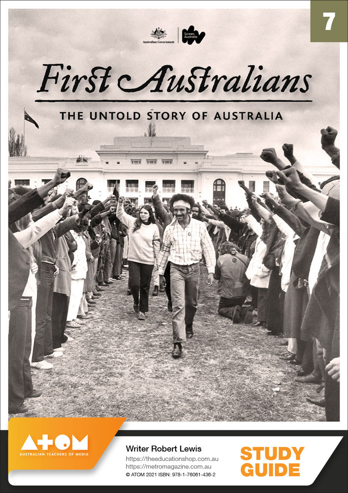 First Australians - Episode 7 (ATOM Study Guide)