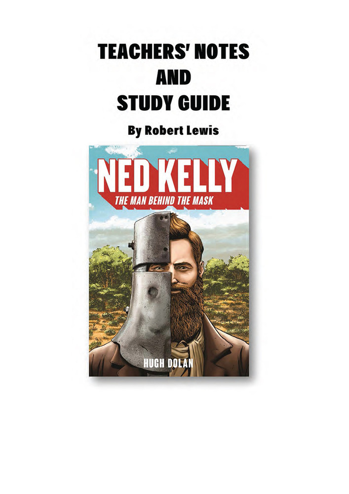 Black Snake: The Real Story Of Ned Kelly – Ned Kelly The