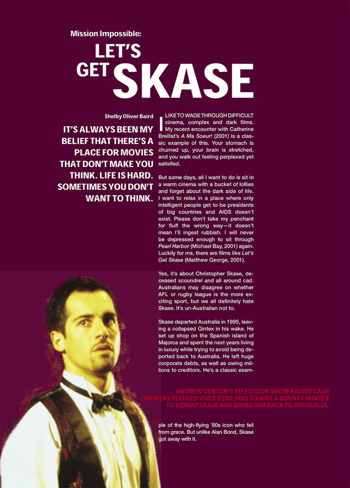 Mission Impossible: 'Let's Get Skase'