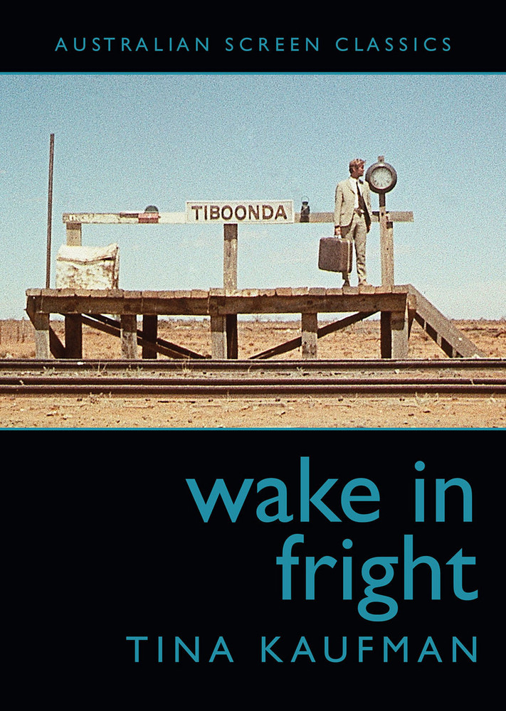 Wake in Fright (Australian Screen Classics)