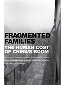 Fragmented Families: The Human Cost of China? Boom