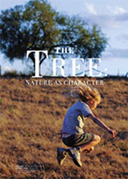 <i>The Tree</i>: Nature as Character