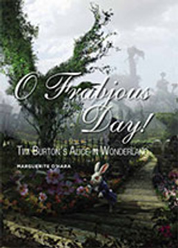 O Frabjous Day!: Tim Burton? <i>Alice in Wonderland</i>