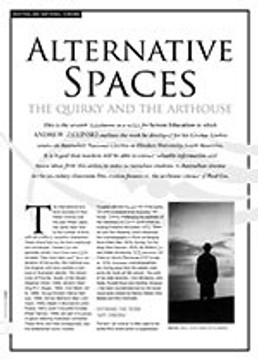 Alternative Spaces: The Quirky and the Arthouse