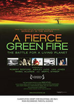 Fierce Green Fire: The Battle for a Living Planet, A