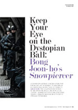 Keep Your Eye on the Dystopian Ball: Bong Joon-ho's <em>Snowpiercer</em>