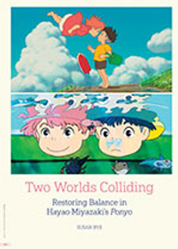 Two Worlds Colliding: Restoring Balance in Hayao Miyazaki's <em>Ponyo</em>