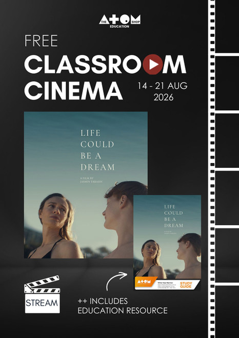 CLASSROOM CINEMA PROGRAM: Life Could Be A Dream