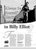 ?lways Be Yourself? Identity and Acceptance in <i>Billy Elliot</i>