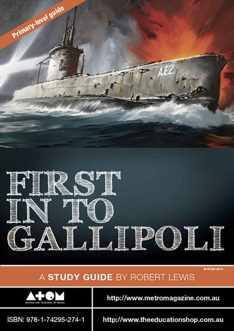 First In to Gallipoli (Primary-Level ATOM Study Guide)