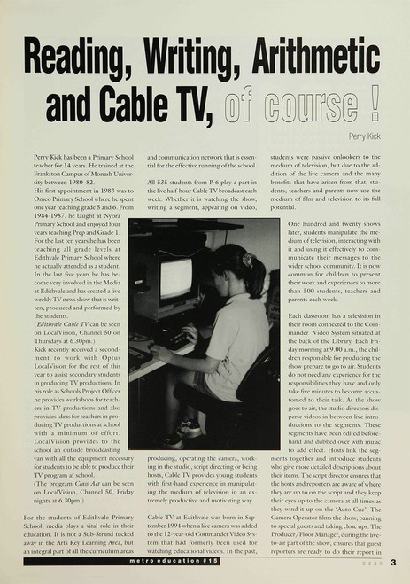 Reading, Writing, Arithmetic and Cable TV, of course!