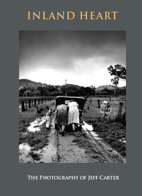 Inland Heart: The Photography of Jeff Carter