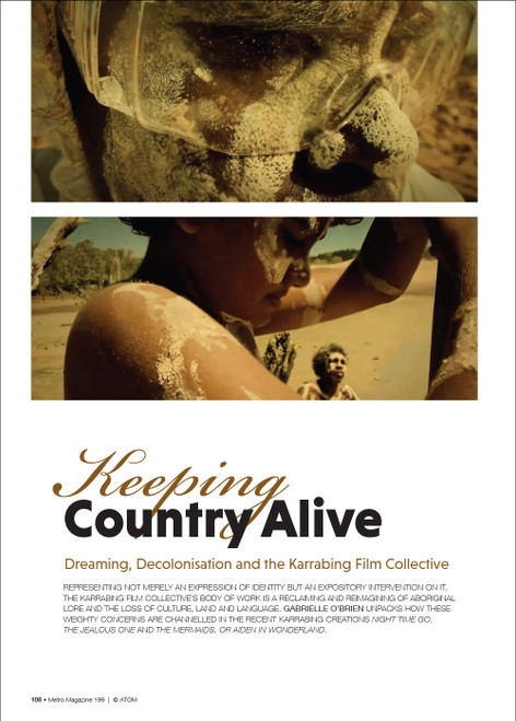 Keeping Country Alive: Dreaming, Decolonisation and the Karrabing Film Collective