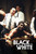 Black and White (Lifetime Access)