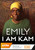 Emily: I Am Kam (ATOM Study Guide)