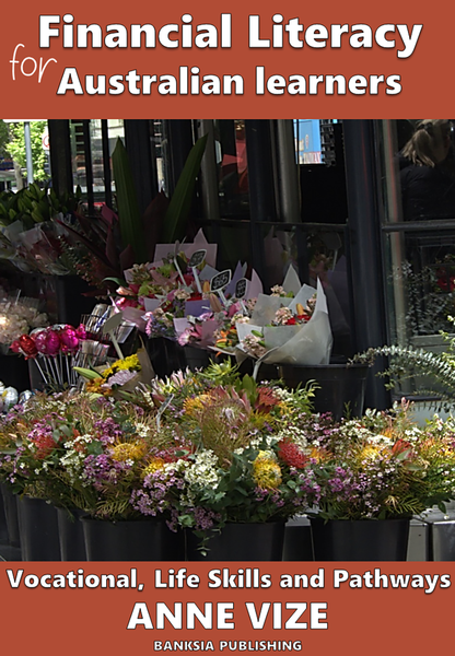 Financial Literacy for Australian Learners - Vocational, Life Skills and Pathways (eBook)