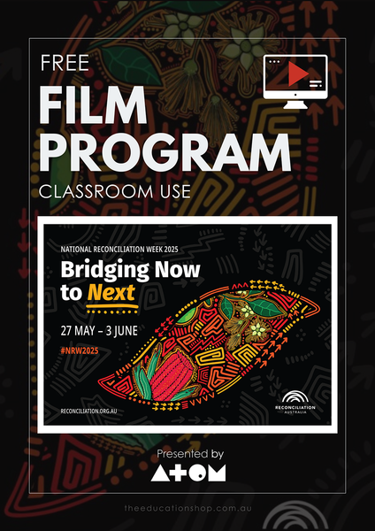 ATOM Reconciliation Week Film Program (Classroom Screeners)