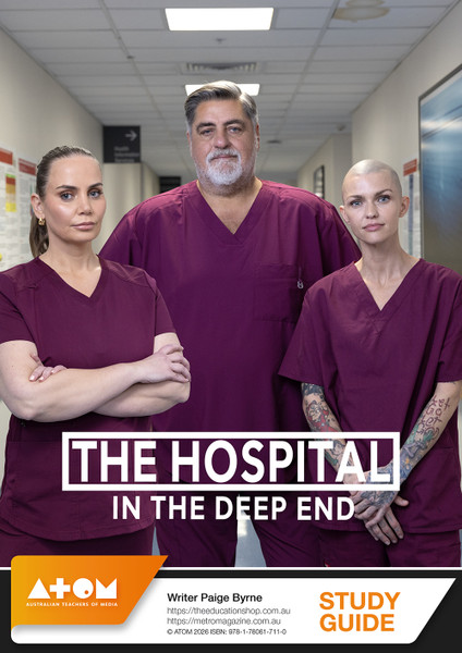 Hospital, The: In the Deep End - Season 2 (ATOM Study Guide)