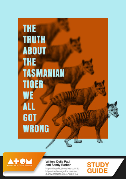Truth About the Tasmanian Tiger We All Got Wrong, The (ATOM Study Guide)