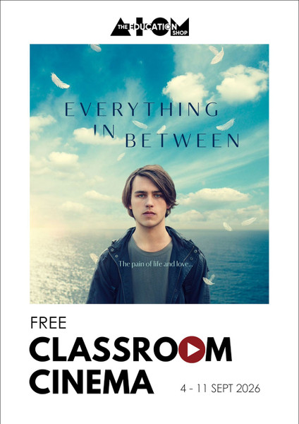 CLASSROOM CINEMA PROGRAM: Everything in Between (COMING SOON)