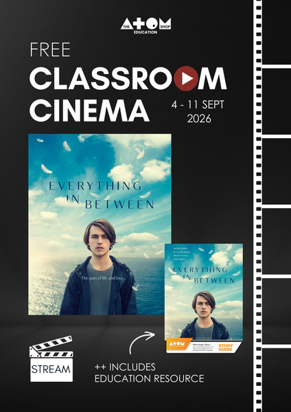 CLASSROOM CINEMA PROGRAM: Everything in Between