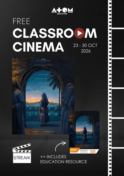 CLASSROOM CINEMA PROGRAM: First Light