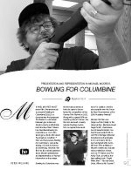 Presentation And Representation in Michael Moore's Bowling For Columbine (Film as Text)