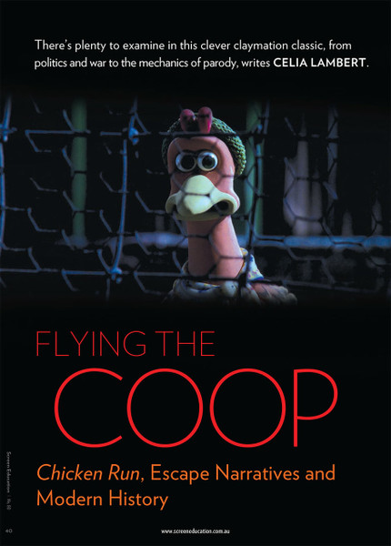 Flying the Coop: Chicken Run, Escape Narratives and Modern History