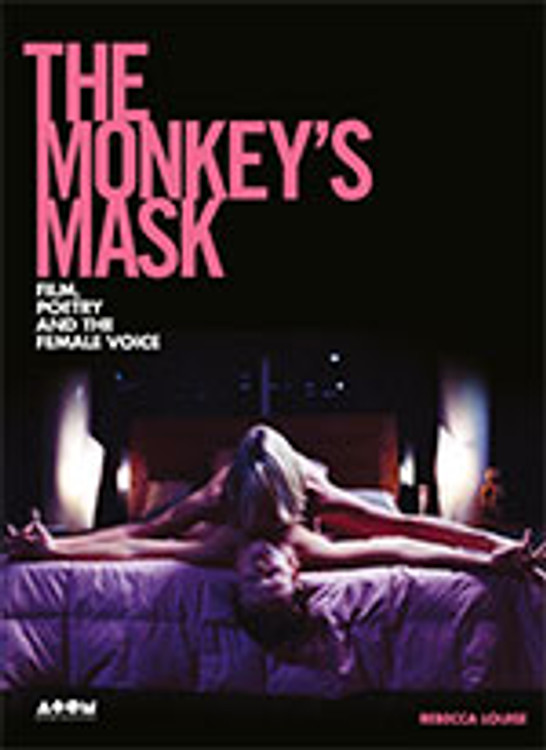 Monkey's Mask: Film, Poetry and the Female Voice, The