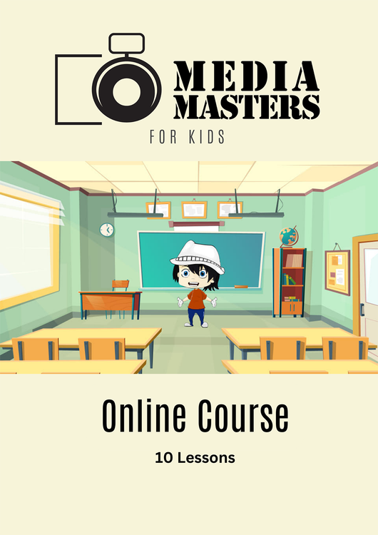 Media Masters (For Kids) - Online Course