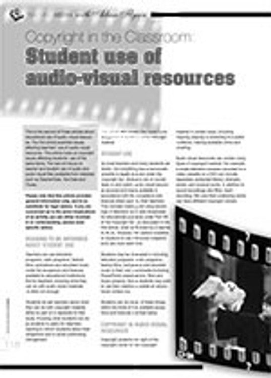 Copyright in the Classroom: Students?Use of Audio-visual Resources